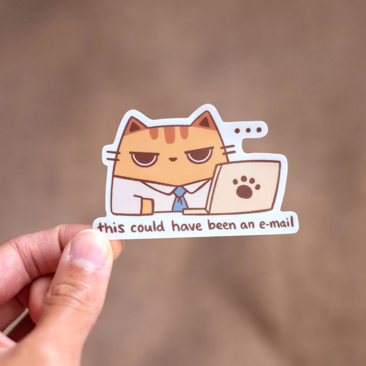 Vinyl sticker - This could have been an email