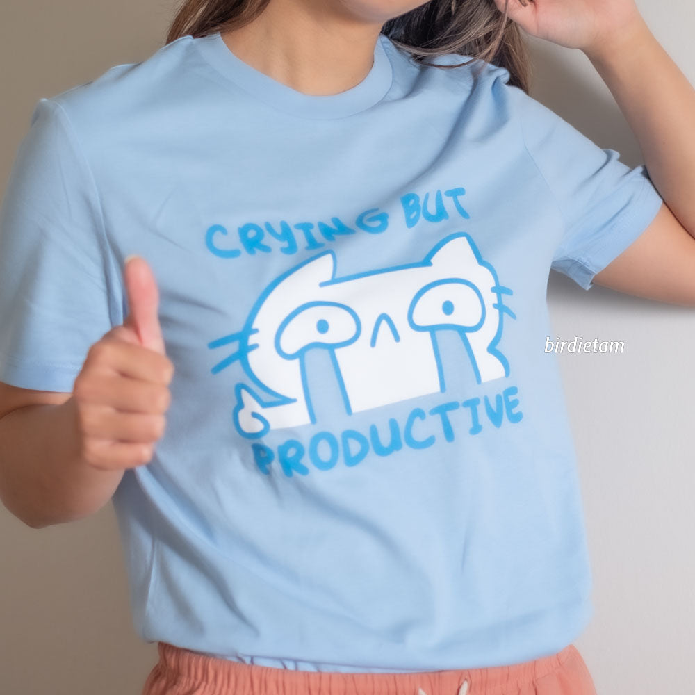 Shirt - Crying but productive