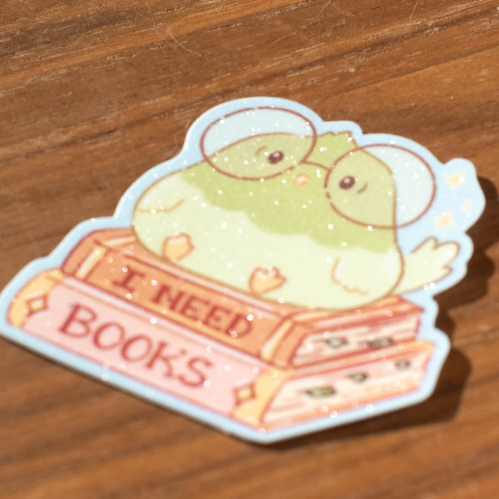 Vinyl sticker (sparkly matte) - I need books
