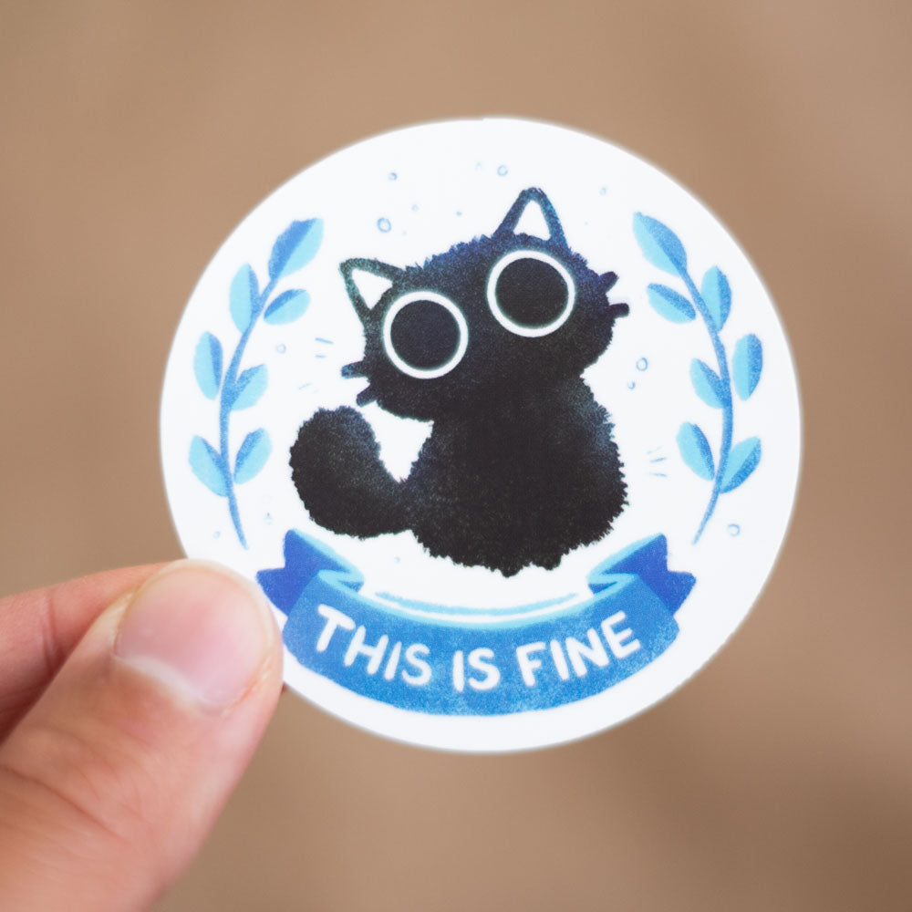 Vinyl sticker - This is fine cat