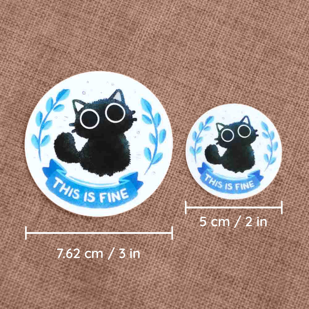 Vinyl sticker - This is fine cat