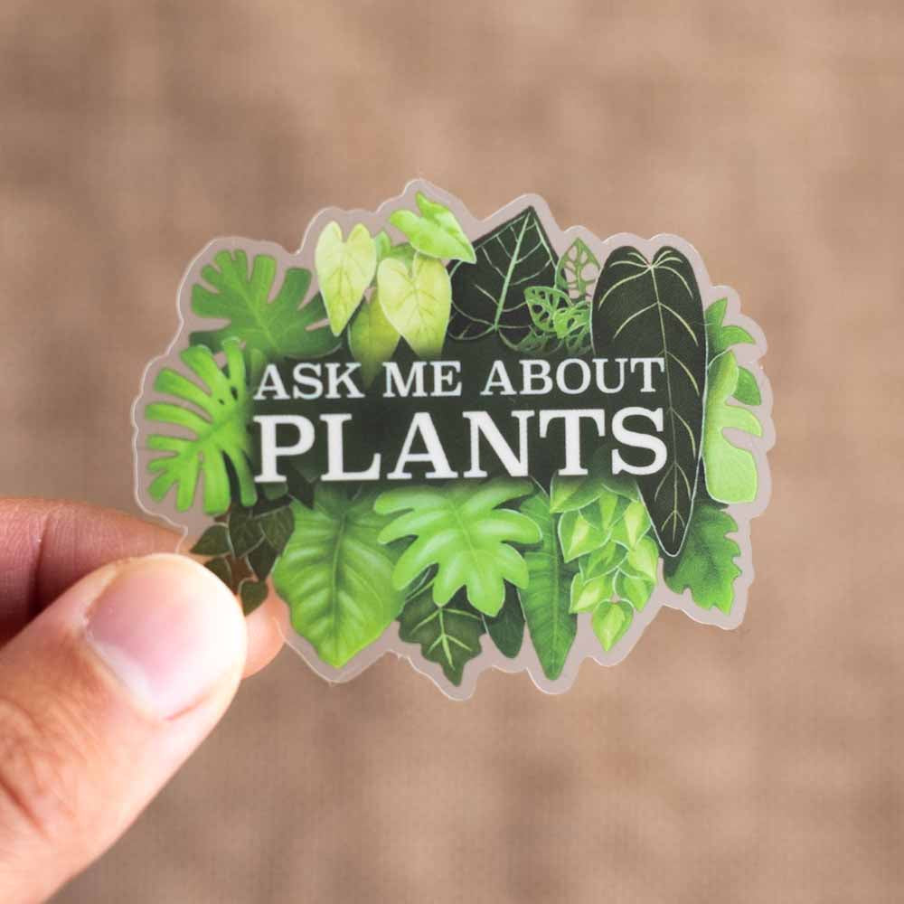 Vinyl sticker (transparent) - Ask me about plants
